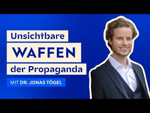 Unsichtbare Waffen der Propaganda – Dr. Jonas Tögel über Soft Power, Nudging und kognitive Kriegsführung